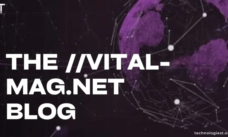 the://vital-mag.net Blog